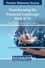 Cover: Transforming the Financial Landscape With ICTs - IGI Global