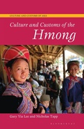 Cover: Culture and Customs of the Hmong - Bloomsbury Academic USA