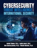 Cover: Cybersecurity Threat Intelligence and International Security - Kendall/Hunt Publishing Co ,U.S.
