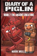 Cover: Diary of a Piglin Book 7 - Mark Mulle
