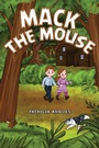 Cover: Mack the Mouse - Austin Macauley Publishers LLC