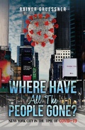 Cover: Where Have All the People Gone? - Austin Macauley Publishers LLC