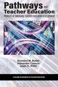 Enlarge image Cover: Pathways Into Teacher Education - Information Age Publishing