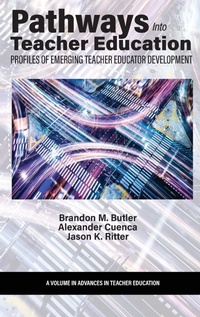 Enlarge image Cover: Pathways Into Teacher Education - Information Age Publishing