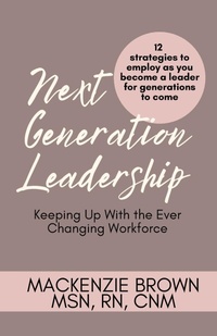 Abbildung von: Next Generation Leadership - Self Publisher