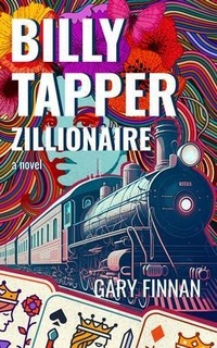 Abbildung von: Billy Tapper Zillionaire - Wellness Writers Press