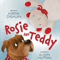 Cover: Rosie and Teddy - Karina Coghlan