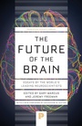 Cover: The Future of the Brain - Princeton University Press