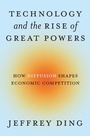 Cover: Technology and the Rise of Great Powers - Princeton University Press