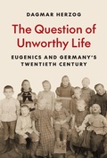 Bild: The Question of Unworthy Life - Princeton University Press