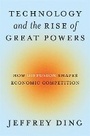 Cover: Technology and the Rise of Great Powers - Princeton University Press