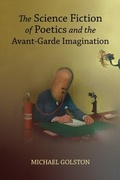 Bild: Science Fiction of Poetics and the Avant-Garde Imagination - University of Alabama Press