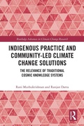 Cover: Indigenous Practice and Community-Led Climate Change Solutions - Routledge