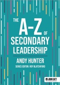 Cover: The A-Z of Secondary Leadership - John Catt