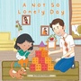 Cover: Not So Lonely Day - Paw Prints Publishing