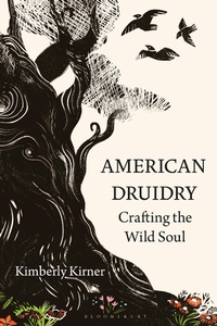 Abbildung von: American Druidry - Bloomsbury Academic