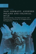 Bild: Nazi Germany, Annexed Poland and Colonial Rule - Bloomsbury Academic