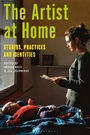 Cover: The Artist at Home - Bloomsbury Visual Arts