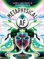 Bild: Metaphysical AF - Union Square & Co.