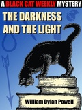 Cover: The Darkness and the Light - Black Cat Weekly