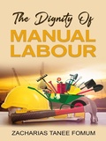 Cover: The Dignity of Manual Labour (Practical Helps For The Overcomers, #11) - Books4revival