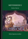 Cover: Meyerbeer's Italian Operas - Cambridge Scholars Publishing