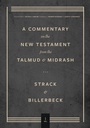 Cover: Commentary on the New Testament from the Talmud and Midrash - Lexham Press
