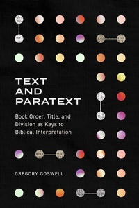 Enlarge image Cover: Text and Paratext - Lexham Press