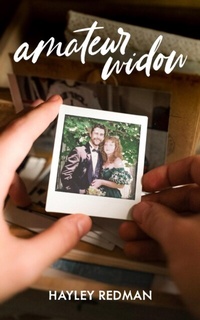 Abbildung von: Amateur Widow - Hayley Redman Publishing