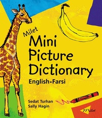 Abbildung von: Milet Mini Picture Dictionary (English-Farsi) - Milet Publishing