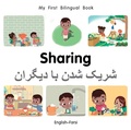 Cover: My First Bilingual Book-Sharing (English-Farsi) - Milet Publishing