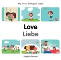 Cover: My First Bilingual Book-Love (English-German) - Milet Publishing