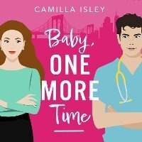Enlarge image Cover: Baby, One More Time - Boldwood Books Ltd
