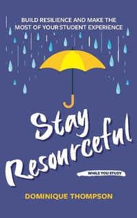 Enlarge image Cover: Stay Resourceful While You Study - Trigger Publishing