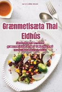 Abbildung von: Graenmetisaeta Thai Eldhus - Larus Guomundsson