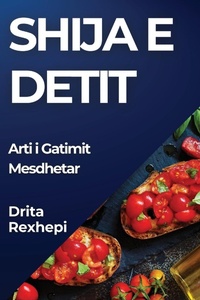 Abbildung von: Shija e Detit - Drita Rexhepi