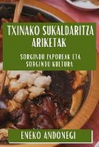 Abbildung von: Txinako Sukaldaritza Ariketak - Eneko Andonegi