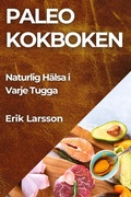Cover: Paleo kokboken - Erik Larsson