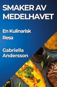 Abbildung von: Smaker av Medelhavet - Gabriella Andersson