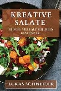 Cover: Kreative Salate - Lukas Schneider
