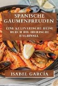 Cover: Spanische Gaumenfreuden - Isabel Garcia