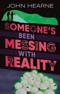 Cover: Someone's Been Messing with Reality - Little Island