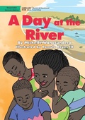 Cover: A Day at the River - Library for All