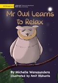 Cover: Mr Owl Learns to Relax - Library for All