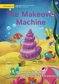 Cover: The Makeover Machine - Library for All