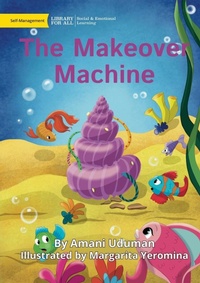 Enlarge image Cover: The Makeover Machine - Library for All
