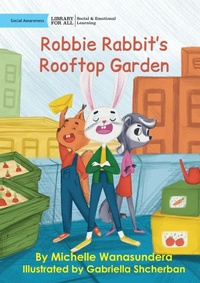 Enlarge image Cover: Robbie Rabbit's Rooftop Garden - Library for All