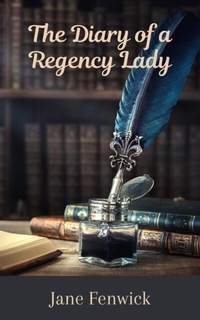Abbildung von: The Diary of a Regency Lady - Quantum Dot Press