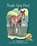 Cover: Thistle Gets Hurt - Little Blessing Books