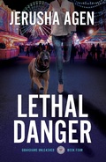 Cover: Lethal Danger (Guardians Unleashed, #4) - Sdg Words, LLC
